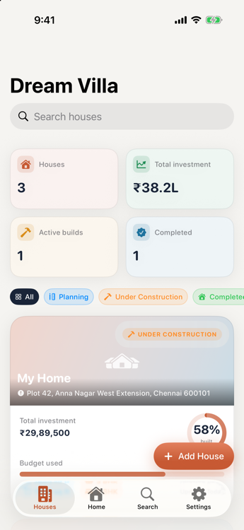 The Houses tab showing three house cards — My Home under construction, Farm House completed and Apartment Chennai in planning — each with its total investment and budget bar.